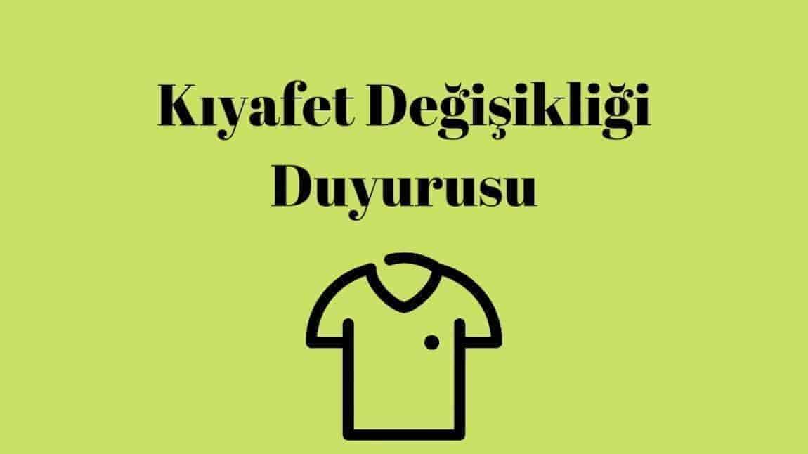 2024-2025 EĞİTİM ÖĞRETİM YILI OKUL KIYAFETİ